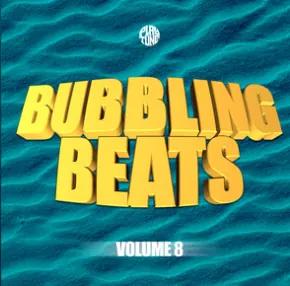 Bubbling Beats Volume 8 single cover